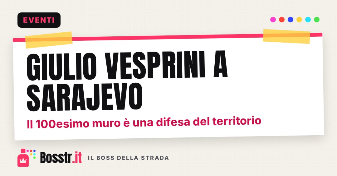 Giulio Vesprini a Sarajevo: il 100esimo muro è una difesa del territorio