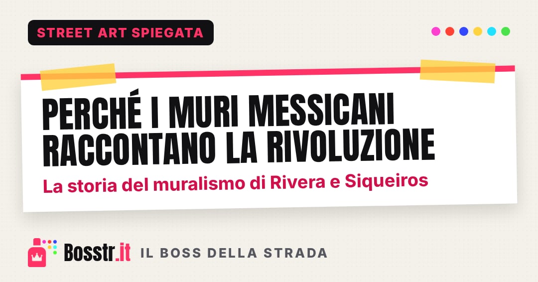 Perché i muri messicani raccontano la rivoluzione: la storia del muralismo di Rivera e Siqueiros