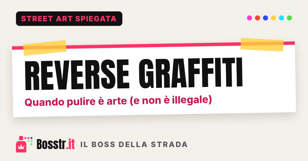 Reverse Graffiti: quando pulire è arte (e non è illegale)